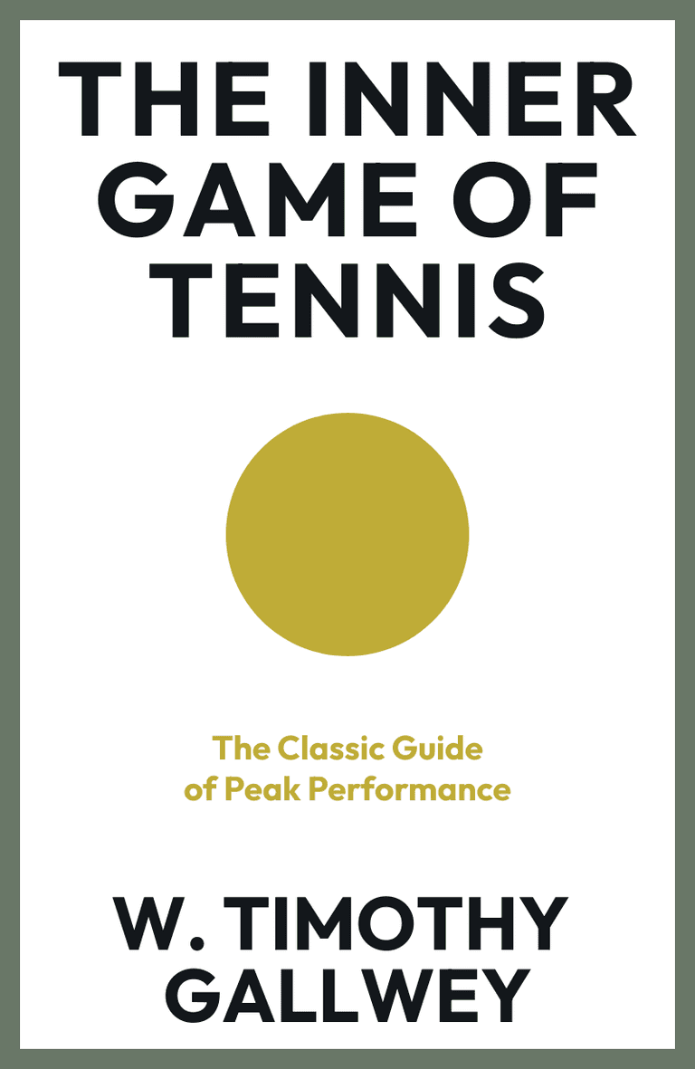Image for "The Inner Game of Tennis" philosopher note
