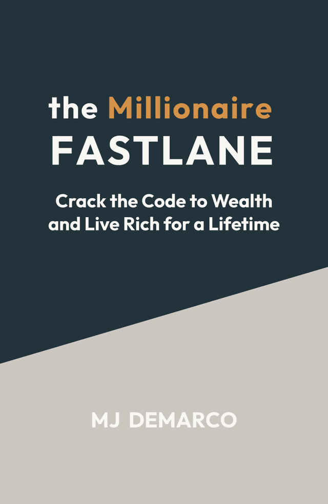 The Millionaire Fastlane