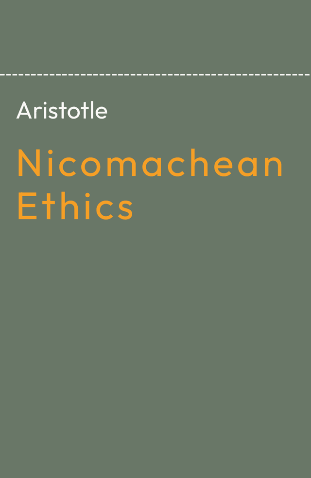 The Nicomachean Ethics