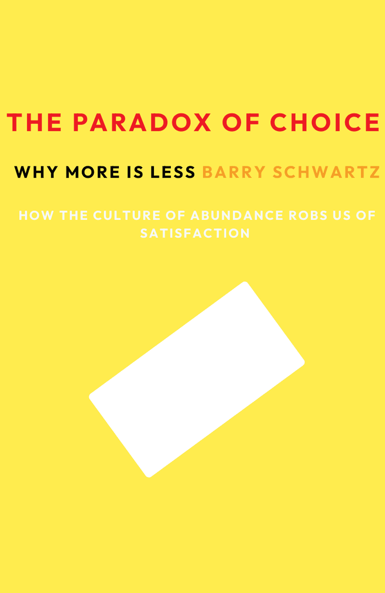 Image for "The Paradox of Choice - Why More Is Less" philosopher note