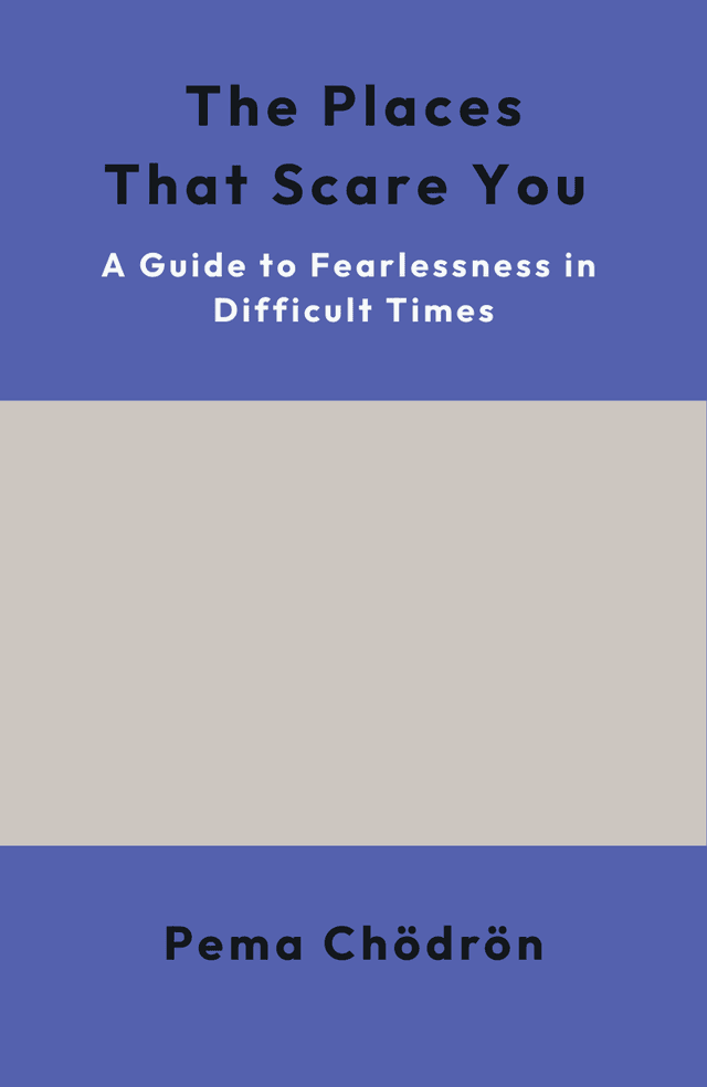 The Places that Scare You