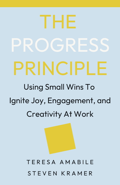 Image for "The Progress Principle" philosopher note