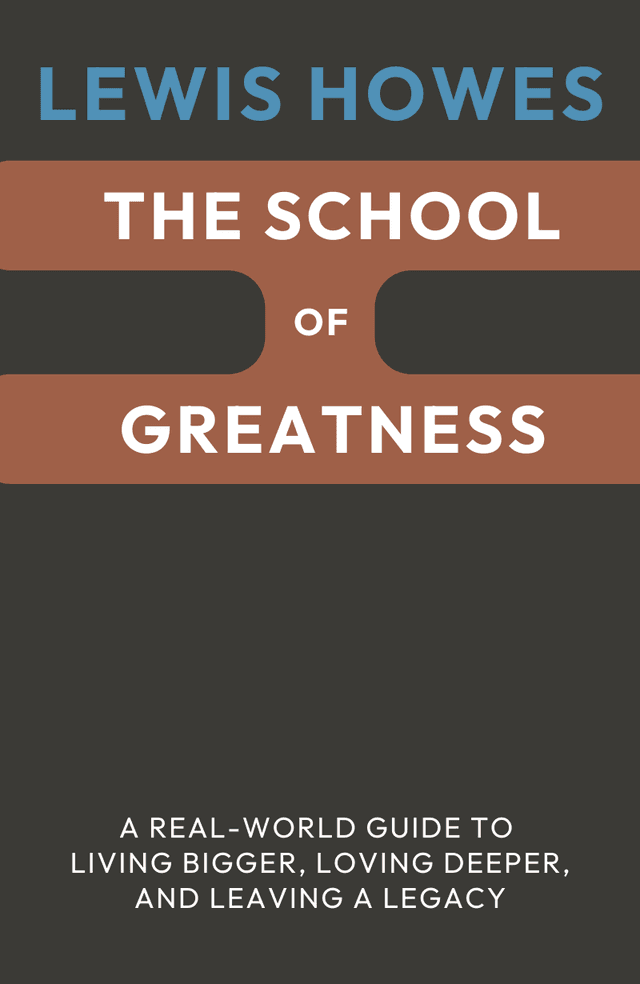The School of Greatness