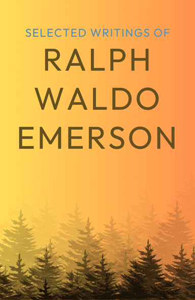 Image for "The Selected Writings of Ralph Waldo Emerson" philosopher note