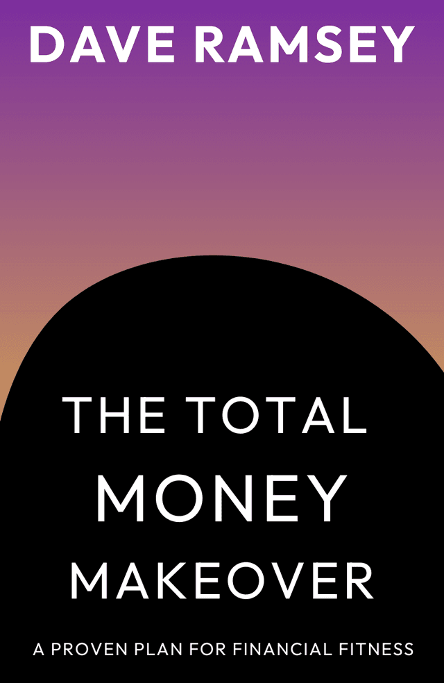 The Total Money Makeover
