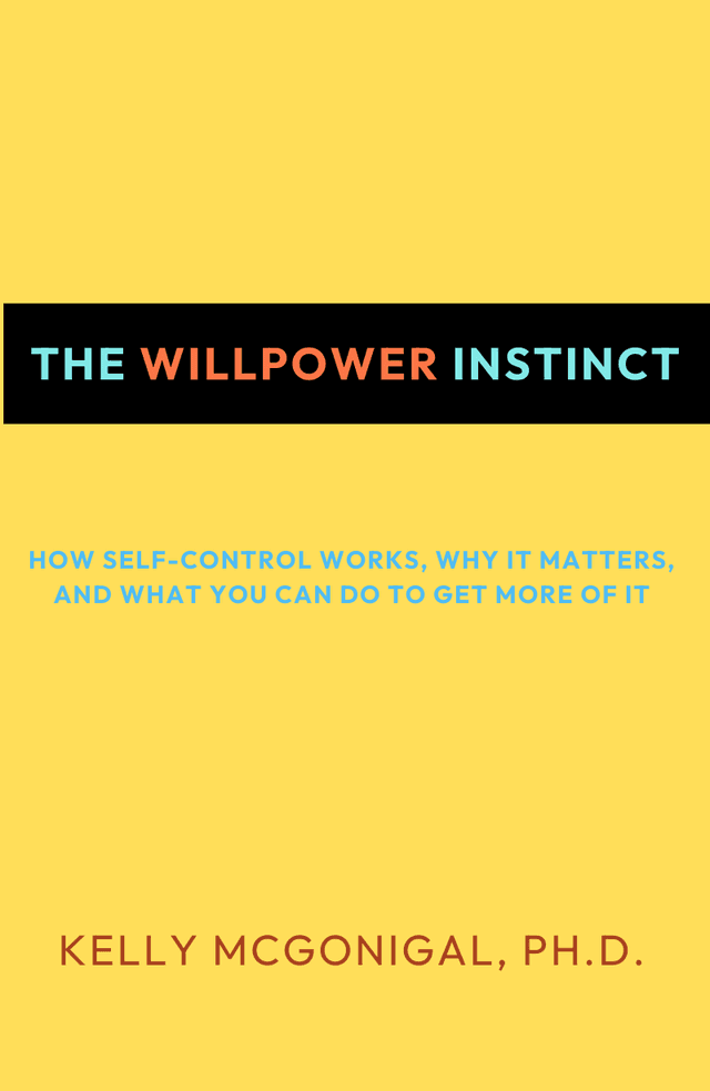 The Willpower Instinct