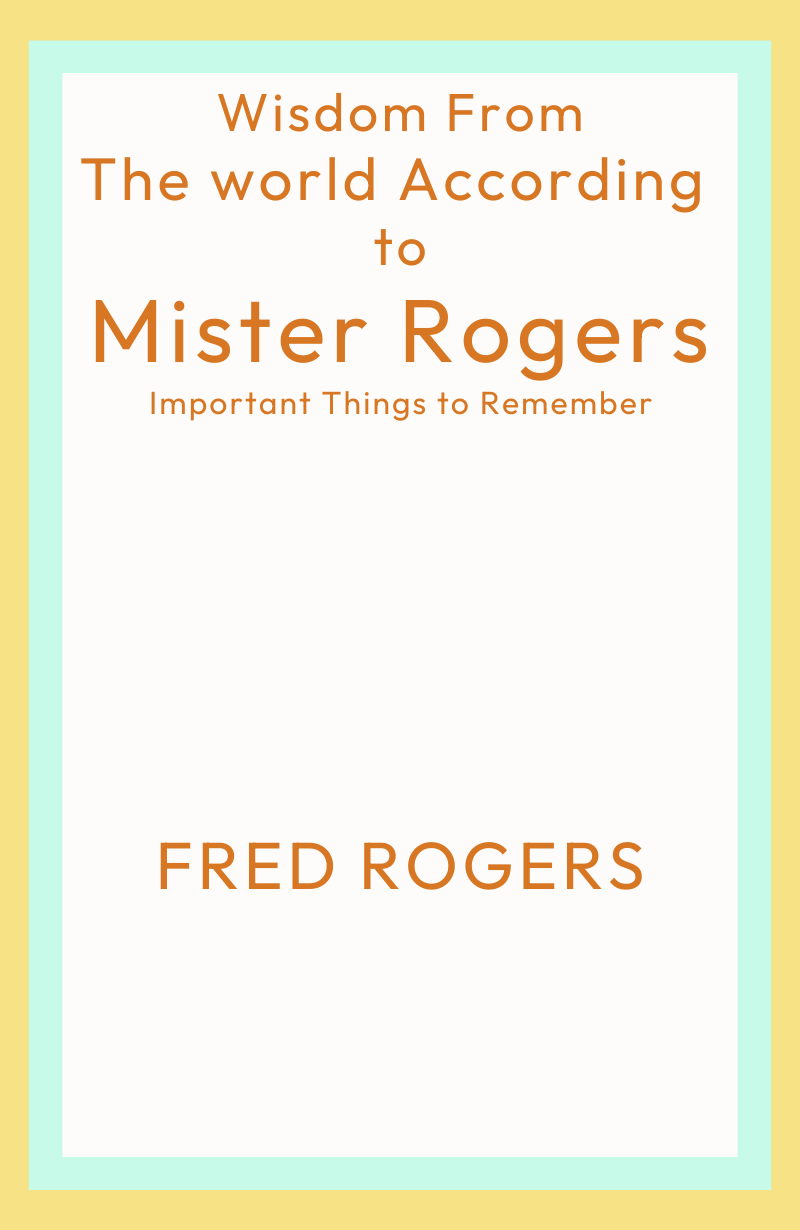 Image for "The World According to Mister Rogers" philosopher note