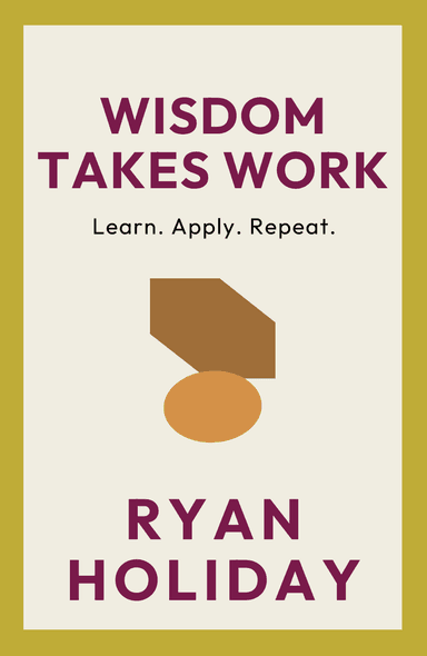 Image for "Wisdom Takes Work" philosopher note