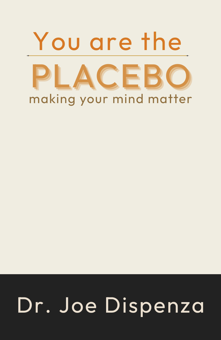 Image for "You Are the Placebo" philosopher note