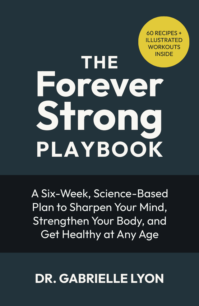 The Forever Strong Playbook